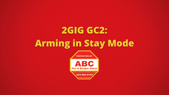 2GIG GC2 Arming in Stay Mode