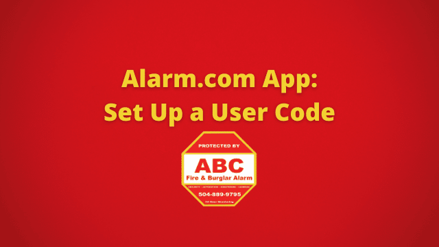 Alarm.com App Set Up a User Code